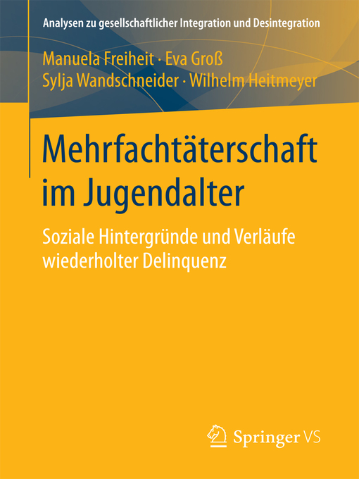 Title details for Mehrfachtäterschaft im Jugendalter by Manuela Freiheit - Available